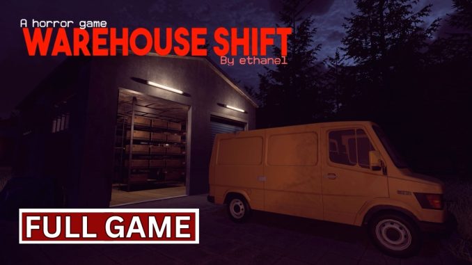 Warehouse Shift